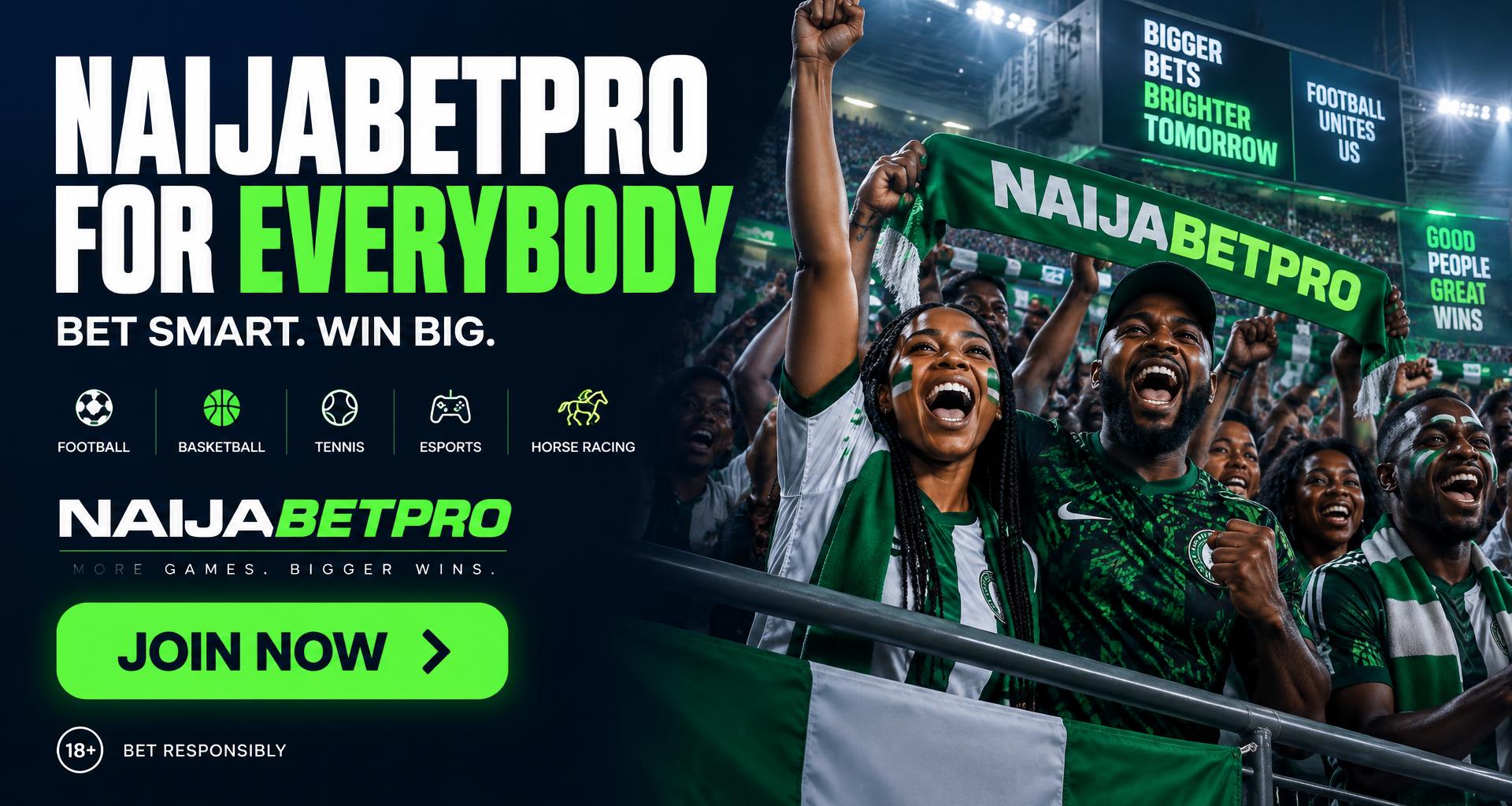 NaijaBetPro For Everybody